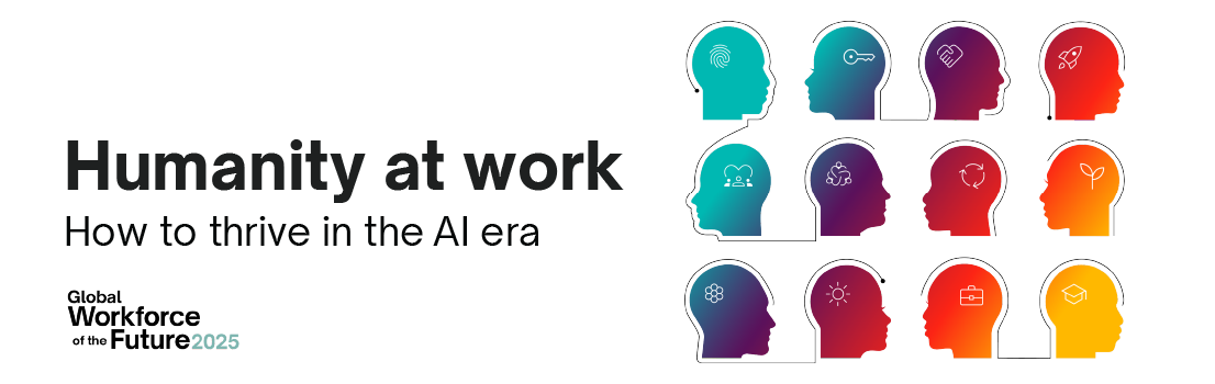 未来のグローバルワークフォース2025 人間らしい働き方ーAI時代を生き抜くためにはー